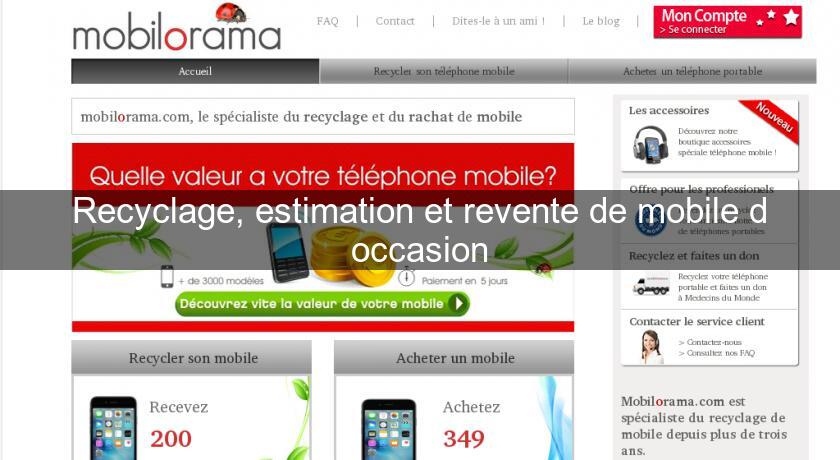 Recyclage, estimation et revente de mobile d'occasion