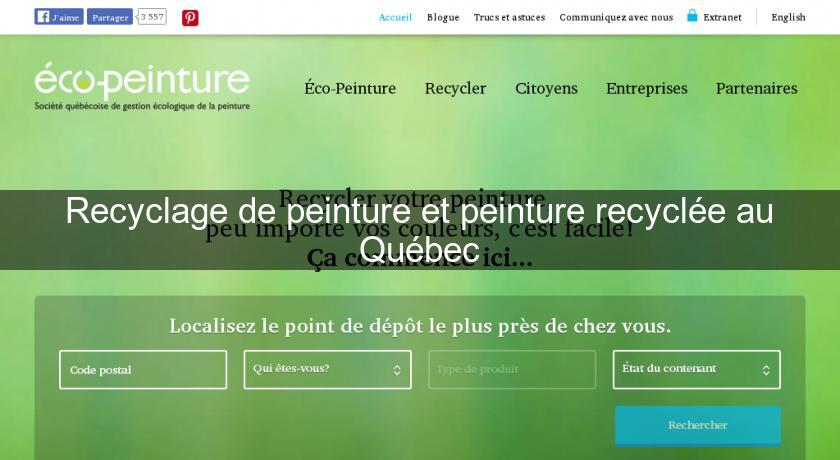 Recyclage de peinture et peinture recyclée au Québec Recyclage de peinture et peinture recyclée au Québec