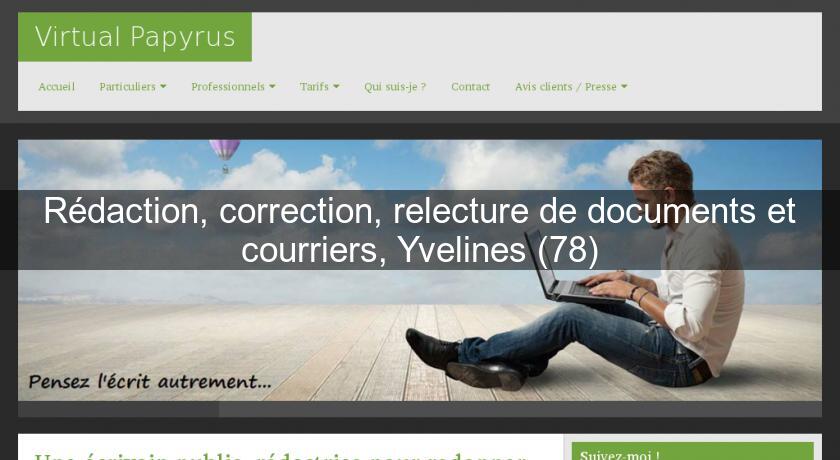 Rédaction, correction, relecture de documents et courriers, Yvelines (78) Rédaction, correction, relecture de documents et courriers, Yvelines (78)
