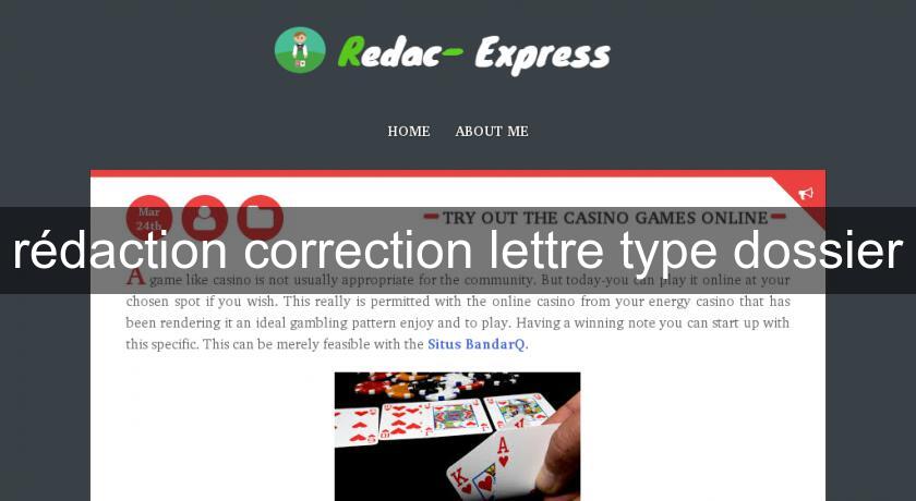 rédaction correction lettre type dossier rédaction correction lettre type dossier