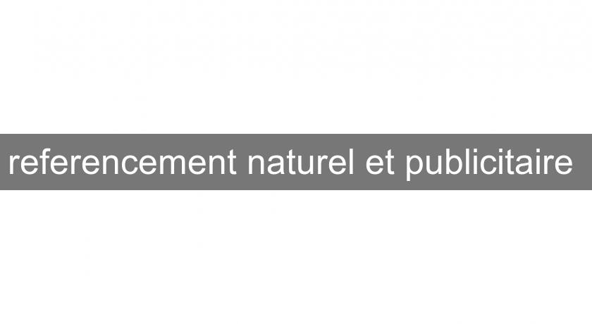 referencement naturel et publicitaire 