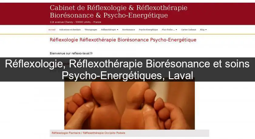 Réflexologie, Réflexothérapie Biorésonance et soins Psycho-Energétiques, Laval