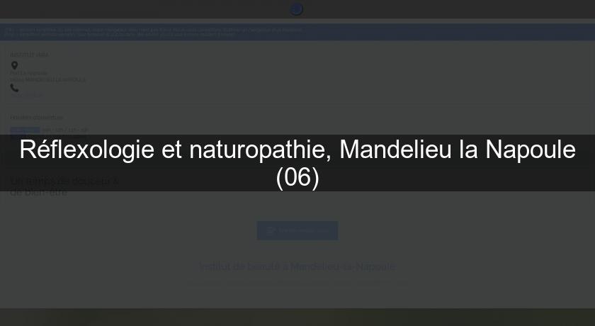 Réflexologie et naturopathie, Mandelieu la Napoule (06) Réflexologie et naturopathie, Mandelieu la Napoule (06)