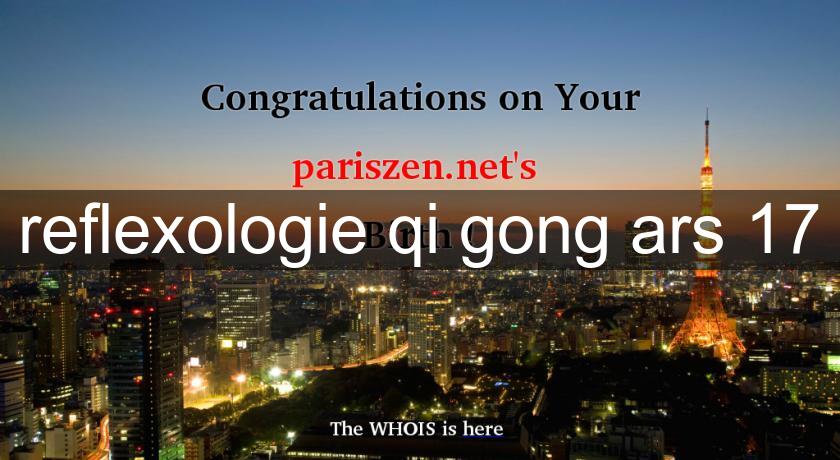 reflexologie qi gong ars 17 reflexologie qi gong ars 17