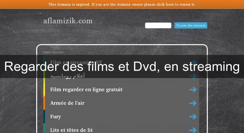 Regarder des films et Dvd, en streaming Regarder des films et Dvd, en streaming