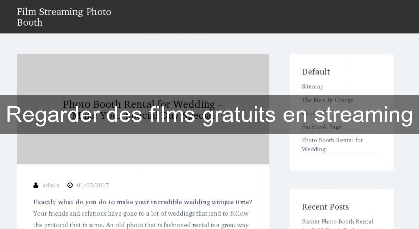 Regarder des films gratuits en streaming Regarder des films gratuits en streaming