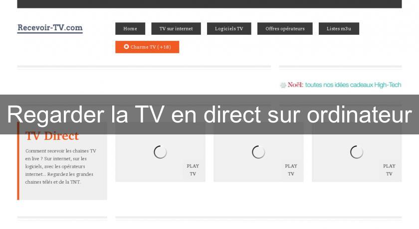 Regarder la TV en direct sur ordinateur