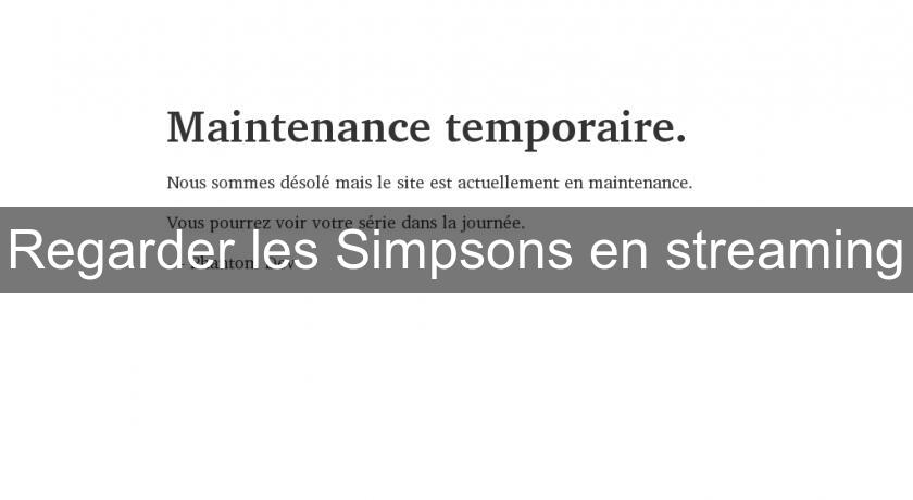 Regarder les Simpsons en streaming Regarder les Simpsons en streaming