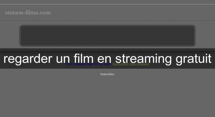 regarder un film en streaming gratuit