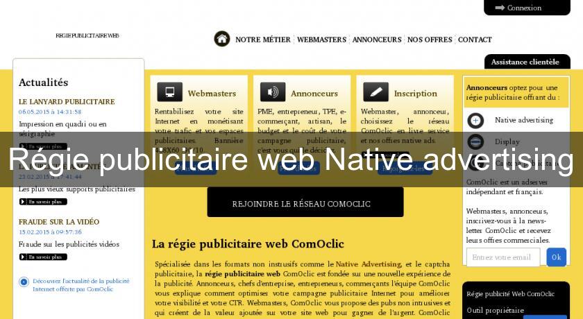 Régie publicitaire web Native advertising Régie publicitaire web Native advertising