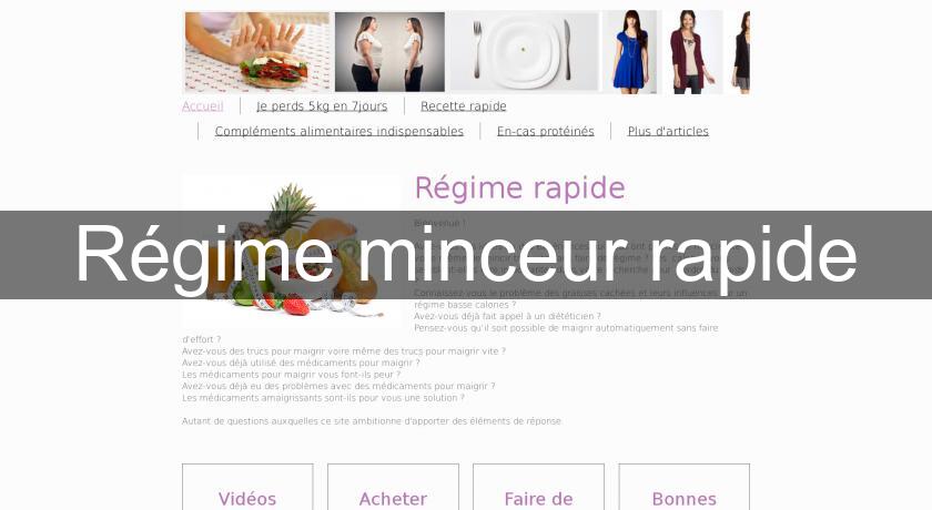 Régime minceur rapide Régime minceur rapide