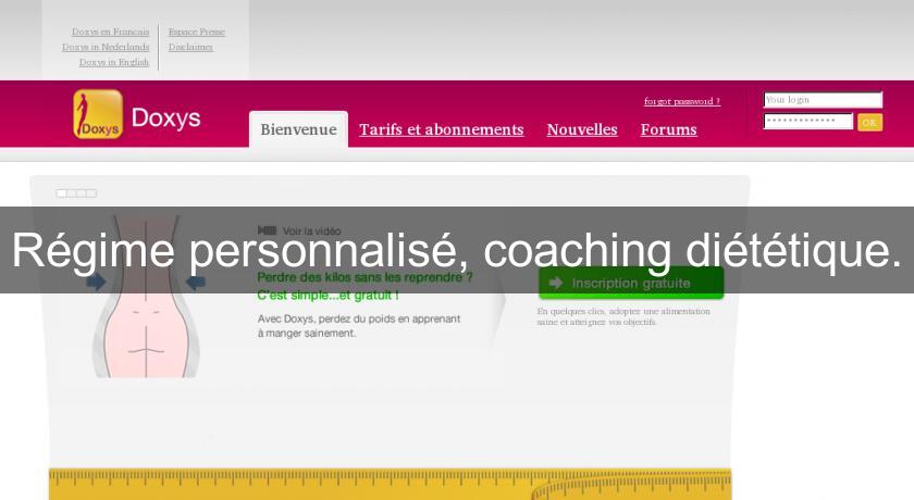 Régime personnalisé, coaching diététique. Régime personnalisé, coaching diététique.