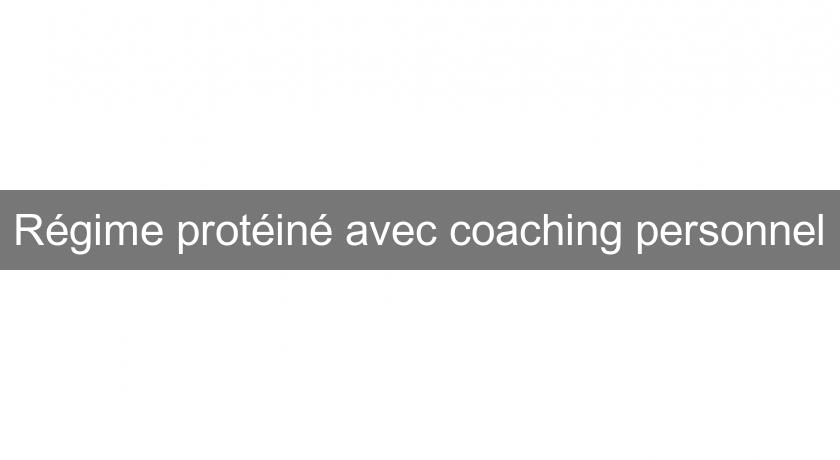 Régime protéiné avec coaching personnel Régime protéiné avec coaching personnel