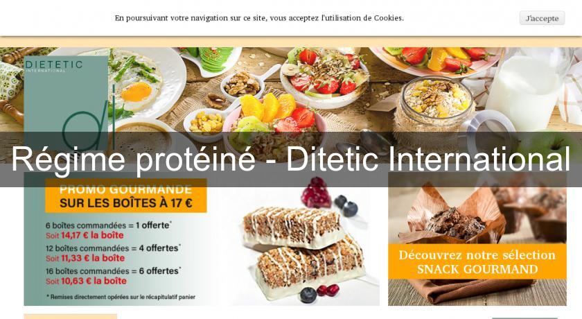 Régime protéiné - Ditetic International Régime protéiné - Ditetic International