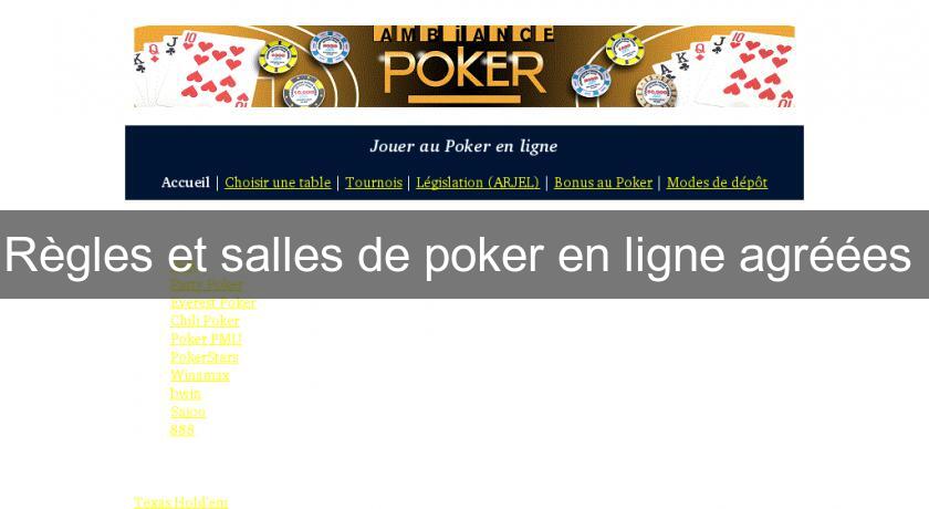 Règles et salles de poker en ligne agréées Règles et salles de poker en ligne agréées