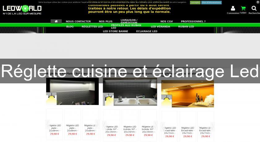 Réglette cuisine et éclairage Led