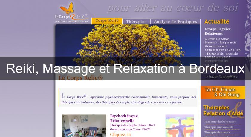 Reiki, Massage et Relaxation à Bordeaux Reiki, Massage et Relaxation à Bordeaux