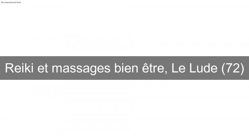 Reiki et massages bien être, Le Lude (72) Reiki et massages bien être, Le Lude (72)