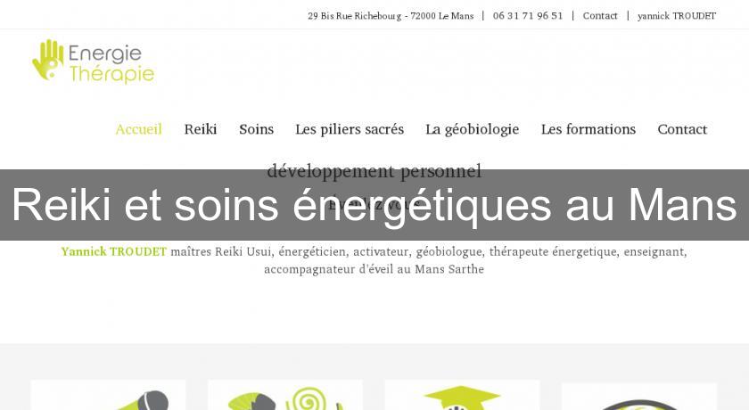 Reiki et soins énergétiques au Mans