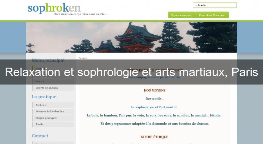 Relaxation et sophrologie et arts martiaux, Paris Relaxation et sophrologie et arts martiaux, Paris