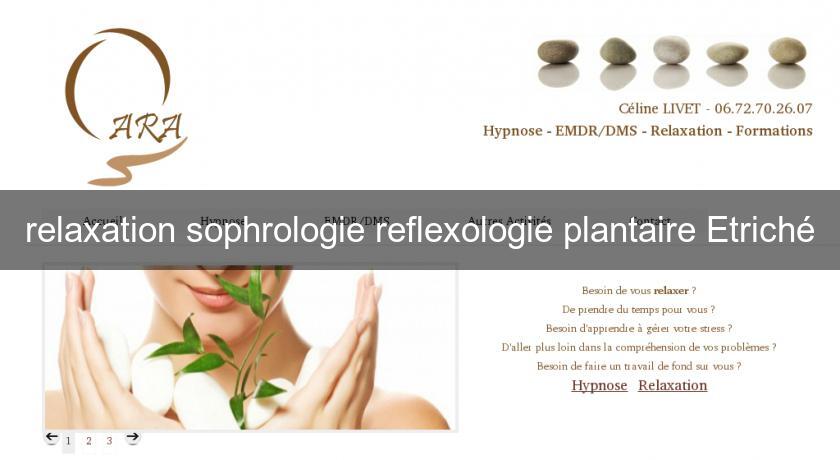 relaxation sophrologie reflexologie plantaire Etriché