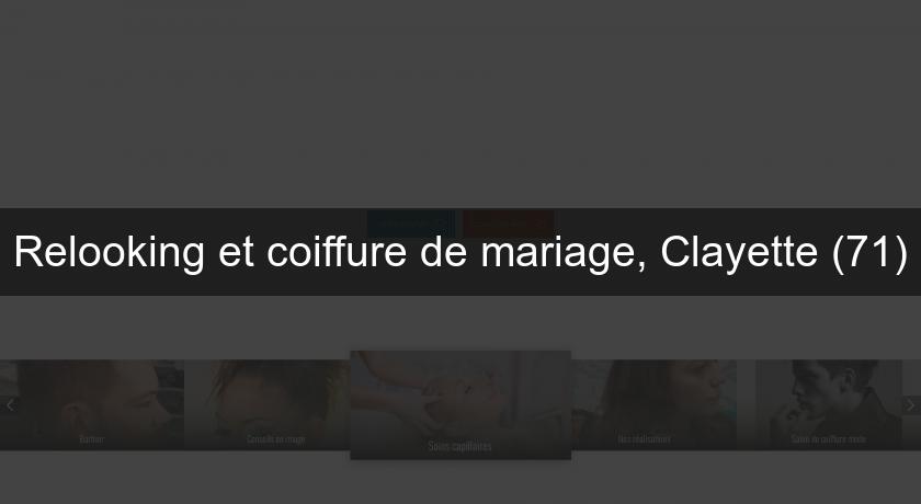 Relooking et coiffure de mariage, Clayette (71) Relooking et coiffure de mariage, Clayette (71)