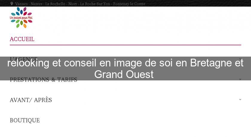 relooking et conseil en image de soi en Bretagne et Grand Ouest relooking et conseil en image de soi en Bretagne et Grand Ouest