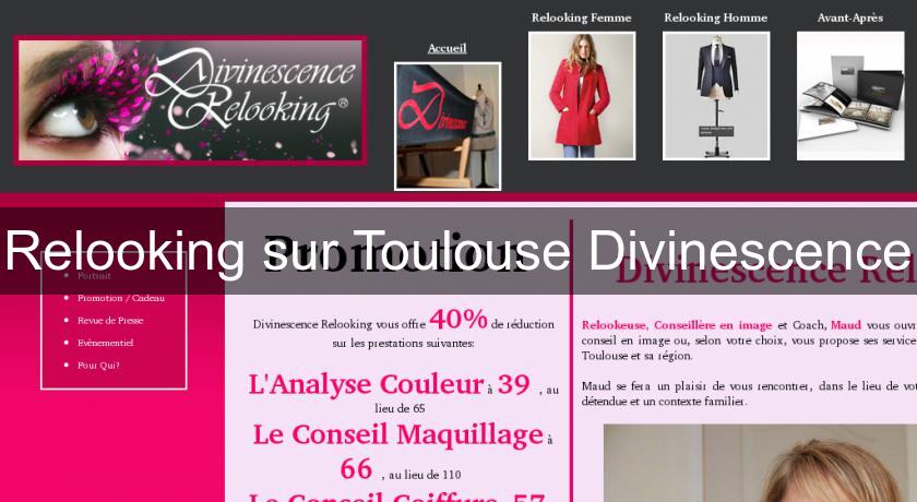 Relooking sur Toulouse Divinescence Relooking sur Toulouse Divinescence