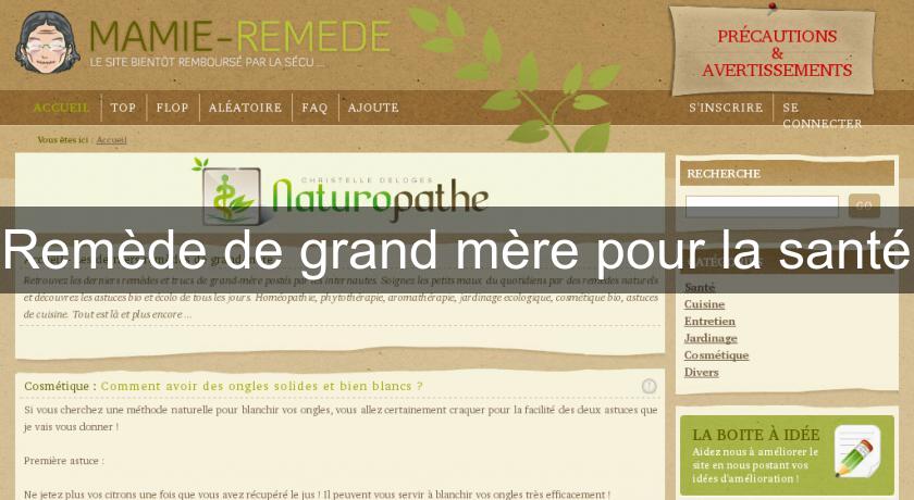 Remède de grand mère pour la santé Remède de grand mère pour la santé