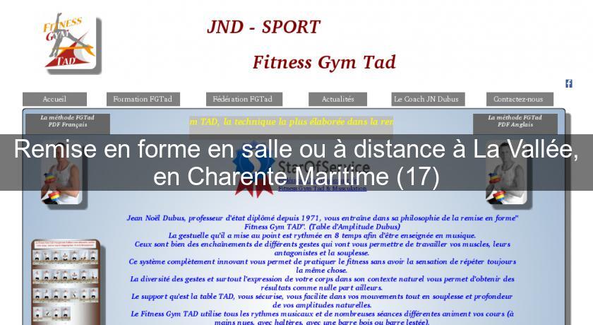 Remise en forme en salle ou à distance à La Vallée, en Charente Maritime (17)