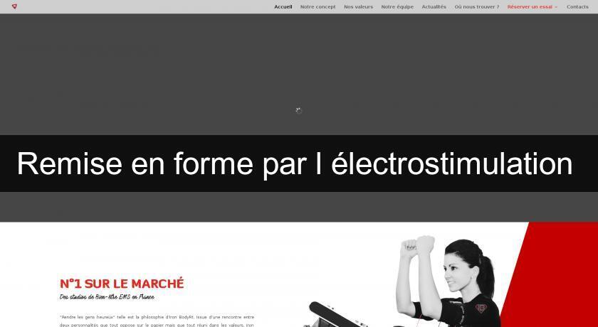 Remise en forme par l'électrostimulation Remise en forme par l'électrostimulation