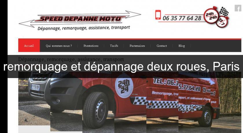 remorquage et dépannage deux roues, Paris remorquage et dépannage deux roues, Paris