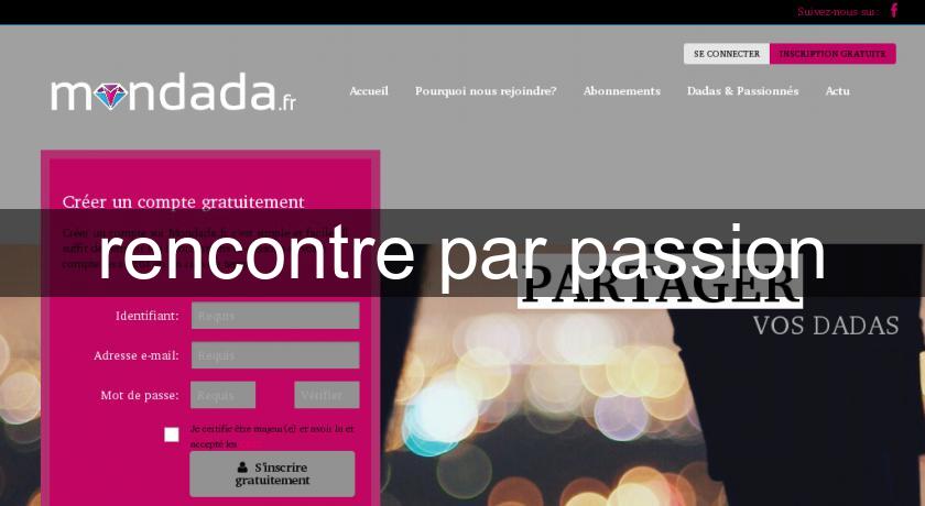 rencontre par passion rencontre par passion