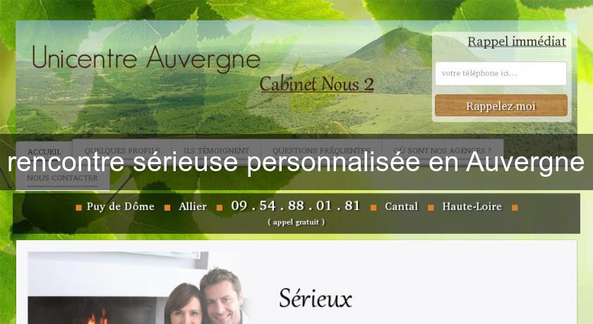 rencontre sérieuse personnalisée en Auvergne rencontre sérieuse personnalisée en Auvergne