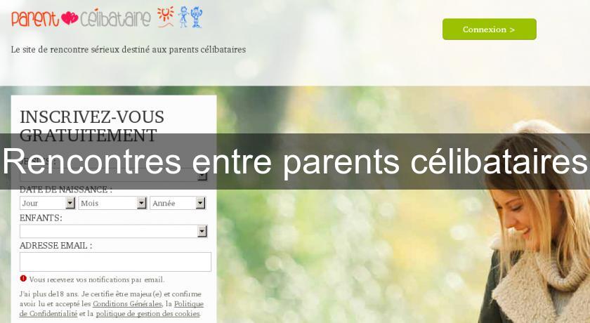 Rencontres entre parents célibataires Rencontres entre parents célibataires