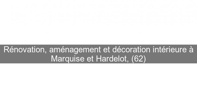 Rénovation, aménagement et décoration intérieure à Marquise et Hardelot, (62)