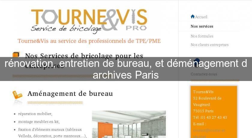 rénovation, entretien de bureau, et déménagement d'archives Paris rénovation, entretien de bureau, et déménagement d'archives Paris