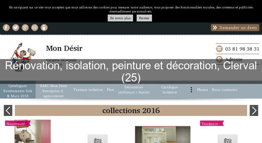 Rénovation, isolation, peinture et décoration, Clerval (25) Rénovation, isolation, peinture et décoration, Clerval (25)
