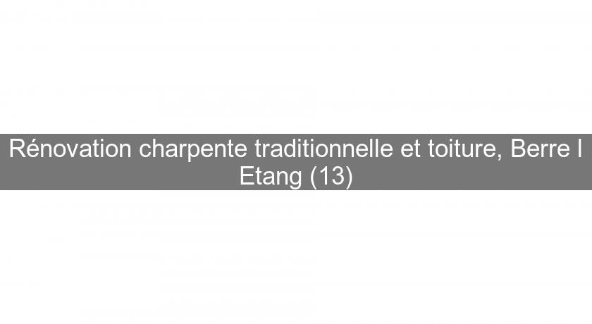 Rénovation charpente traditionnelle et toiture, Berre l'Etang (13)