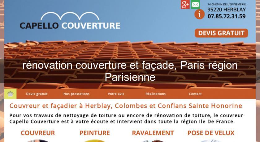 rénovation couverture et façade, Paris région Parisienne rénovation couverture et façade, Paris région Parisienne