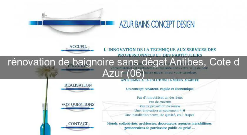 rénovation de baignoire sans dégat Antibes, Cote d'Azur (06)