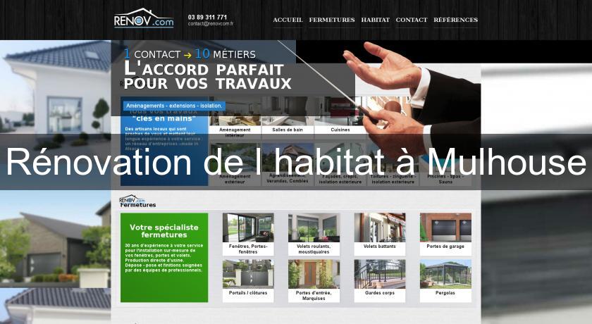 Rénovation de l'habitat à Mulhouse Rénovation de l'habitat à Mulhouse