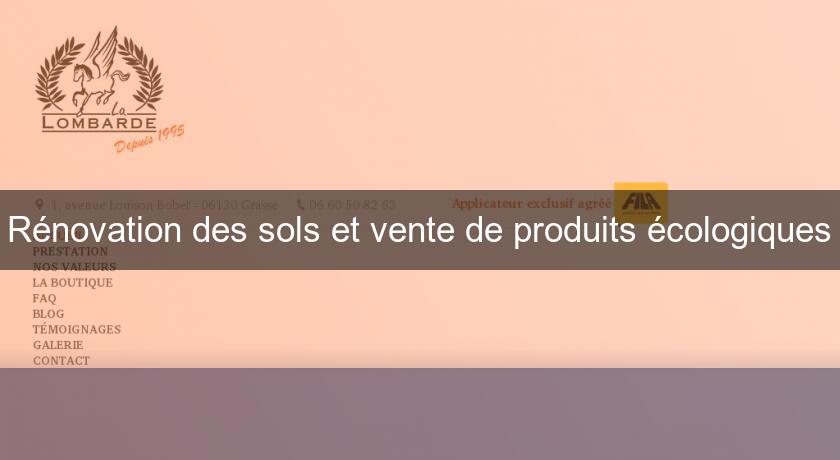 Rénovation des sols et vente de produits écologiques Rénovation des sols et vente de produits écologiques