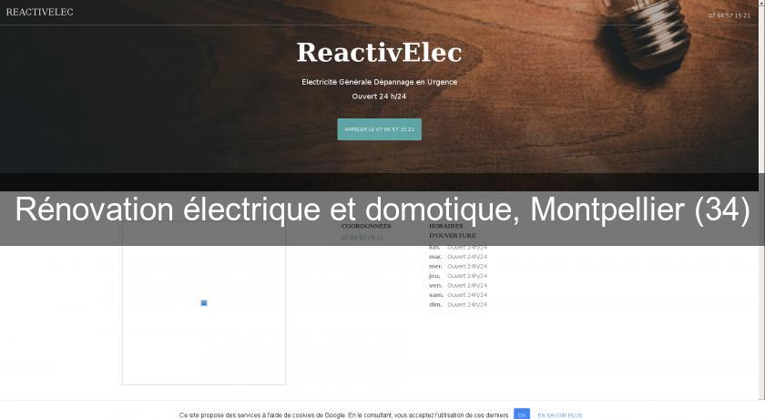 Rénovation électrique et domotique, Montpellier (34) Rénovation électrique et domotique, Montpellier (34)