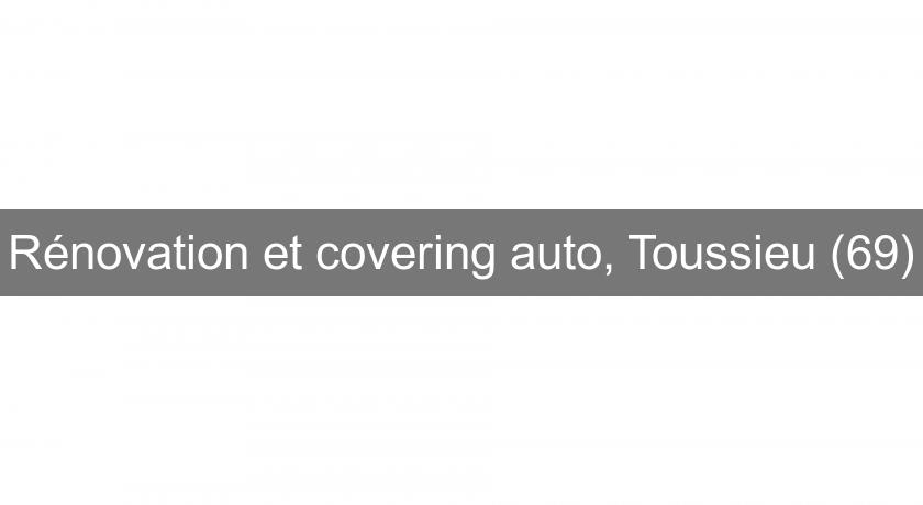 Rénovation et covering auto, Toussieu (69)