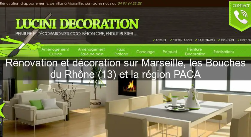 Rénovation et décoration sur Marseille, les Bouches du Rhône (13) et la région PACA