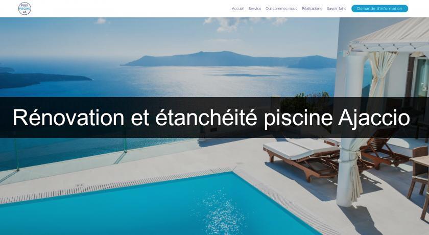 Rénovation et étanchéité piscine Ajaccio 