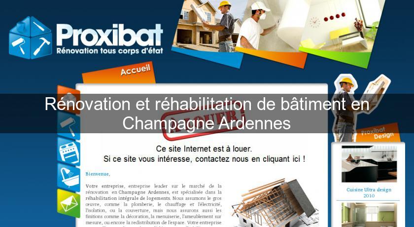 Rénovation et réhabilitation de bâtiment en Champagne Ardennes Rénovation et réhabilitation de bâtiment en Champagne Ardennes