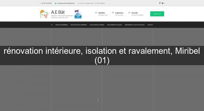 rénovation intérieure, isolation et ravalement, Miribel (01) rénovation intérieure, isolation et ravalement, Miribel (01)
