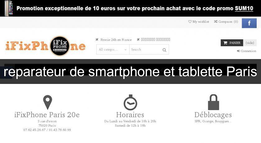 reparateur de smartphone et tablette Paris reparateur de smartphone et tablette Paris